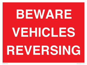 BEWARE VEHICLES REVERSING